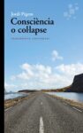 Conciencia o colapso